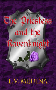 Title: The Priestess and the Ravenknight, Author: Beth Cooper Benjamin Edd