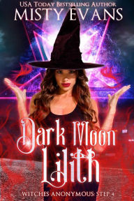 Title: Dark Moon Lilith, Author: Misty Evans