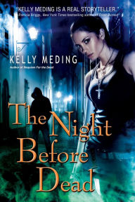 Title: The Night Before Dead, Author: Kelly Meding