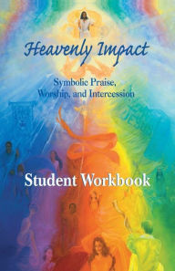 Title: Heavenly Impact Student Workbook, Author: Jeanette Strauss