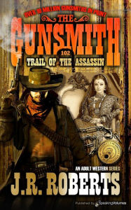 Title: Trail of the Assassin, Author: J. R. Roberts
