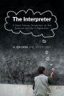 The Interpreter: A Social Science Perspective on the American Led War in Afghanistan