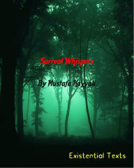 Title: Surreal Whispers, Author: Mustafa Kayyali