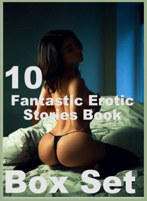 298px x 406px - Erotic Romance: 10 Fantastic Erotic Stories Book Box Set (Erotic Stories) (  sex, porn, real porn, BDSM, bondage, oral, anal, erotic, erotica, xxx, ...