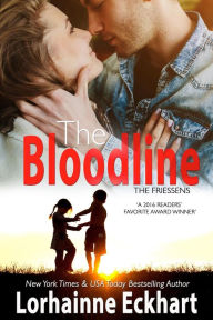 Title: The Bloodline (Friessens Series #2), Author: Lorhainne Eckhart