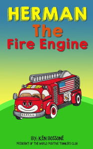 Title: Herman The Fire Engine, Author: Ken Bossone