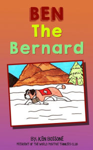 Title: Ben The Bernard, Author: Ken Bossone