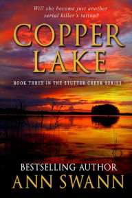 Title: Copper Lake, Author: Ann Swann