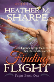 Title: Finding Flight, Author: Heather M. Sharpe