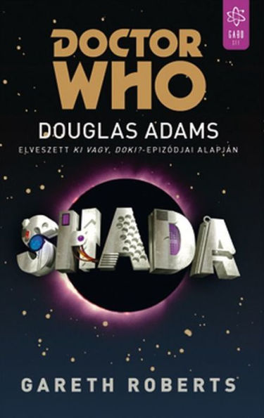 Doctor Who: Shada (Hungarian Edition)
