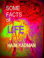 Some Facts of Life