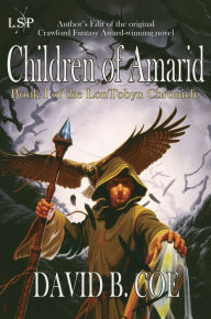 Title: Children Of Amarid, Author: David B. Coe
