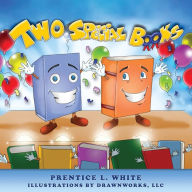 Title: TWO SPECIAL BOOKS, Author: Prentice L. White