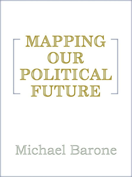 Mapping Our Political Future