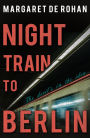 Night Train to Berlin