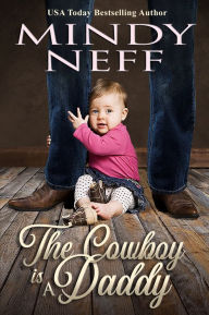 Title: The Cowboy is a Daddy, Author: Mindy Neff