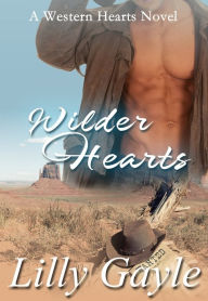 Title: Wilder Hearts, Author: Lilly Gayle