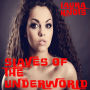 Slaves of the Underworld