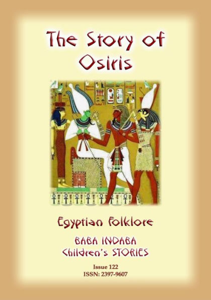 THE STORY OF OSIRIS - An Ancient Egyptian Folk Tale