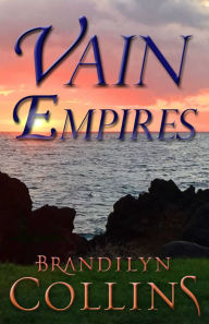 Title: Vain Empires, Author: Brandilyn Collins