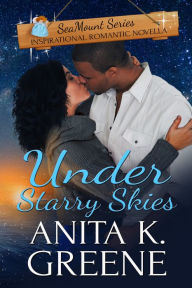 Title: Under Starry Skies, Author: Anita K Greene