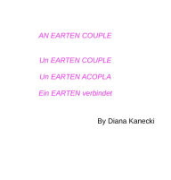 Title: AN EARTEN COUPLE, Author: diana kanecki