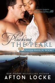 Title: Plucking the Pearl, Author: Afton Locke
