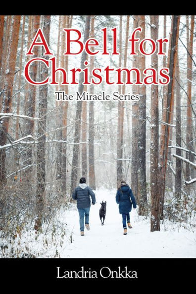 A Bell for Christmas: The Miracle Series