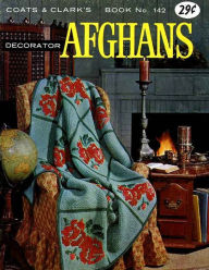 Title: Decorator Afghans Coats & Clark's Book No. 142, Author: Vintage Patterns