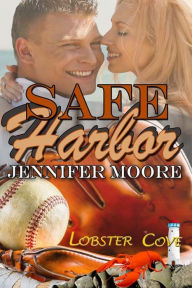 Title: Safe Harbor, Author: Jennifer Moore
