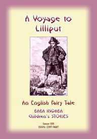 Title: A VOYAGE TO LILLIPUT - An English Classic, Author: Swift Jonathan