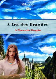 Title: A Era Dos Dragoes, Author: Nikah G.