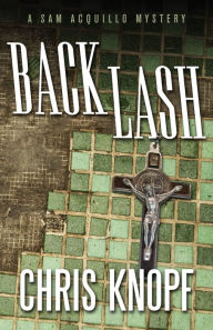 Title: Back Lash, Author: Chris Knopf