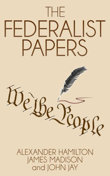 The Federalist Papers