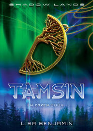 Title: Shadow Lands Coven: Tamsin, Author: Lisa Benjamin