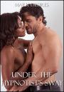 Under the Hypnotist's Sway