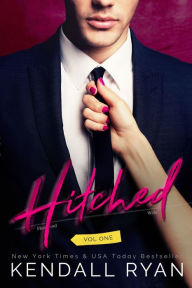 Title: Hitched, Author: Kendall Ryan