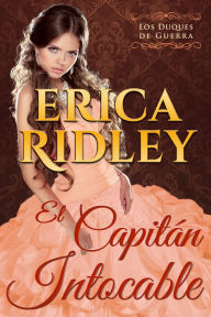 Title: El Capitan Intocable, Author: Erica Ridley