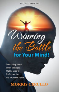 Title: Winning the Battle for Your Mind, Author: Morris Cerullo