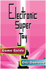 Electronic Super Joy Game Guide