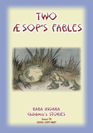 Title: TWO AESOPS FABLES - Simplified for children to understand, Author: Aesop Storyteller
