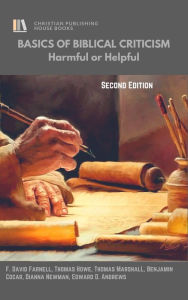 Title: BASICS of BIBLICAL CRITICISM: Helpful or Harmful?, Author: Edward Andrews