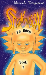 Title: Starkrimson Is Born, Author: Marc-Antonio Deogracias