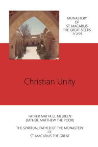 Title: Christian Unity, Author: Fr. Matthew the Poor