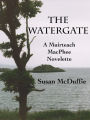 The Watergate, A Muirteach MacPhee Novelette