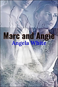 Title: Marc and Angie, Author: Angela White