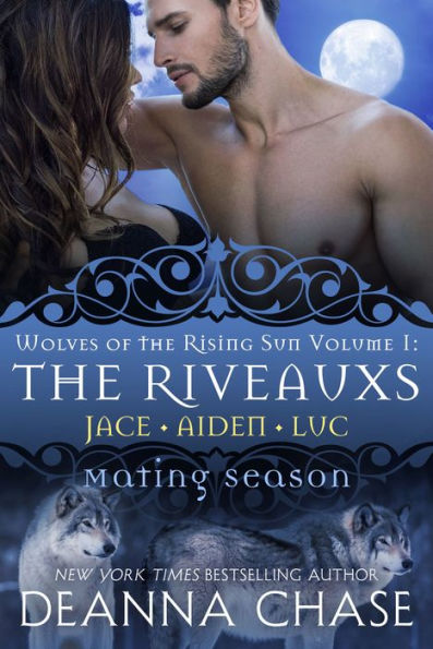 The Riveauxs: Wolves of the Rising Sun (Volume 1) (Jace\ Aiden\ Luc)