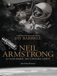 Title: Neil Armstrong, Author: Jay Barbree