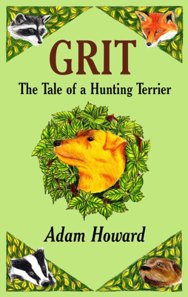 GRIT:The Tale of a Hunting Terrier