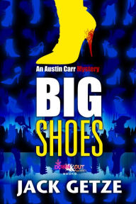Title: Big Shoes, Author: Jack Getze